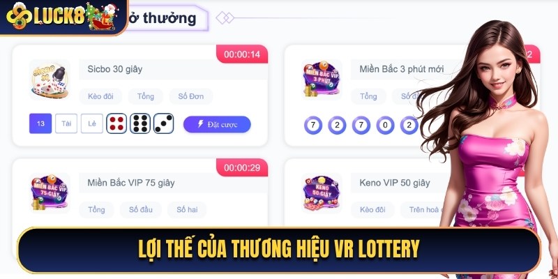 Lợi thế của thương hiệu VR xổ số 